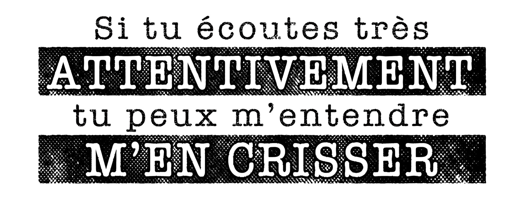 Si tu écoutes attentivement tu peux m'entendre m'en crisser - Camisole - FEMME
