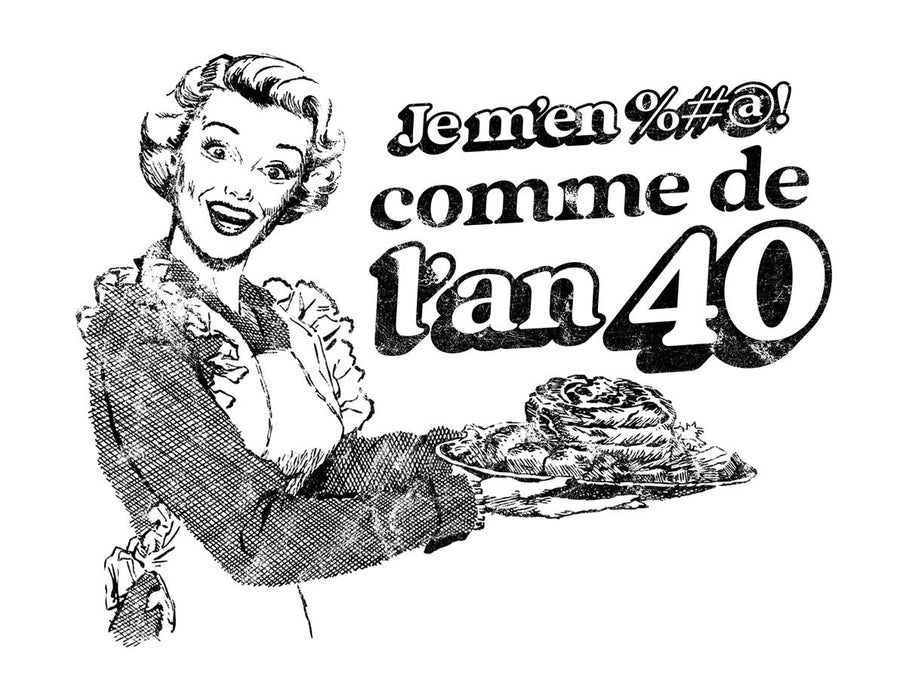 Je m’en %#@! comme de l'an 40 - Coton Ouaté Unisexe