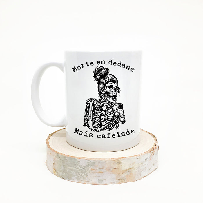 TASSE - Morte en Dedans mais Caféinée