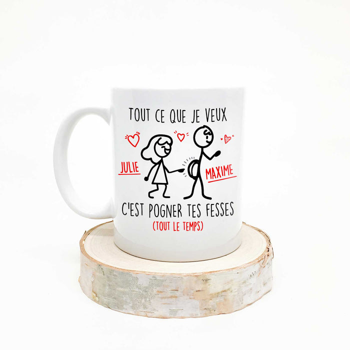 TASSE - Tout ce que je veux c'est pogner tes fesses