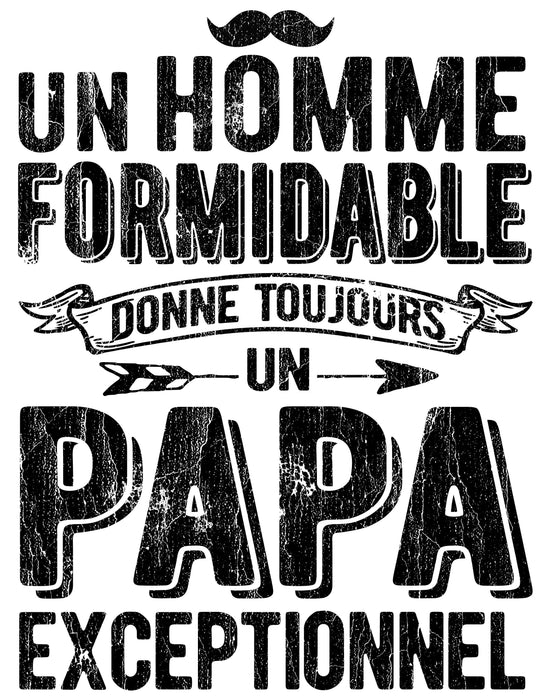 Un Homme Formidable - T-Shirt Col en ROND HOMME