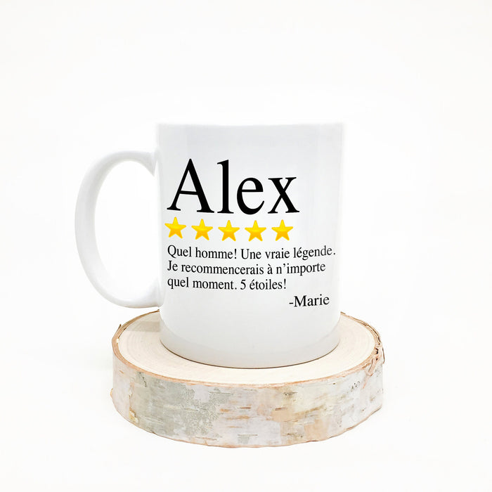 TASSE - (Votre nom) Quel homme ! Une vrai légende