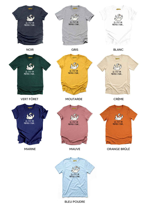 Ça c'est un mauvais Cygne - T-Shirt