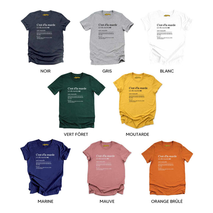 C'est d'la marde [cé dlà marde] - T-Shirt