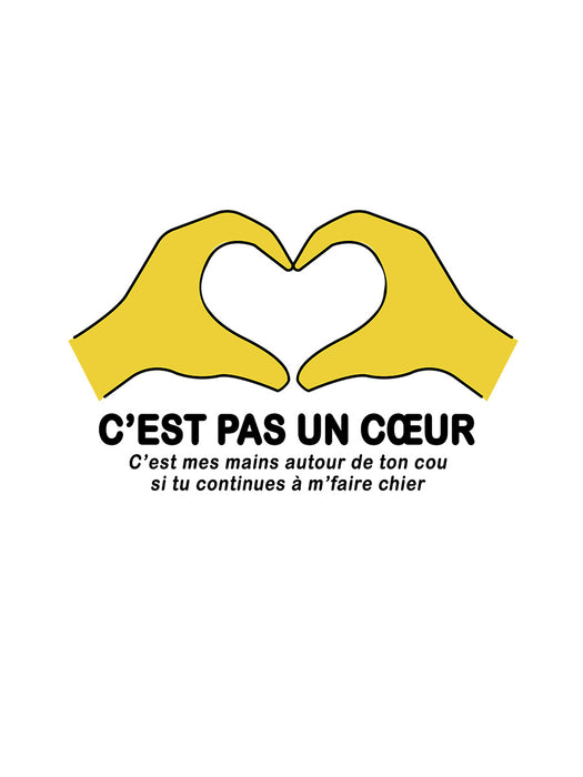 C'est pas un Coeur - T-Shirt