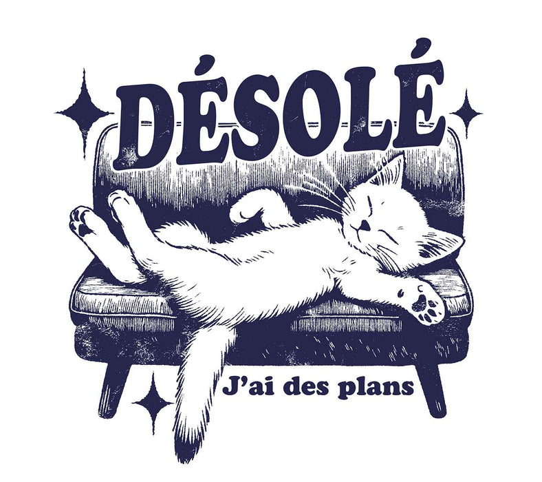 Désolé j'ai des plans - T-Shirt