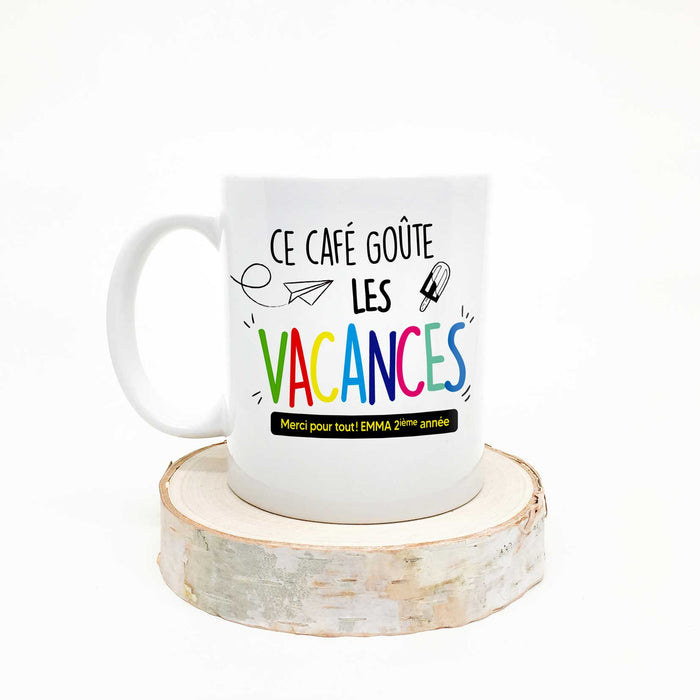 TASSE - Ce café goûte les Vacances