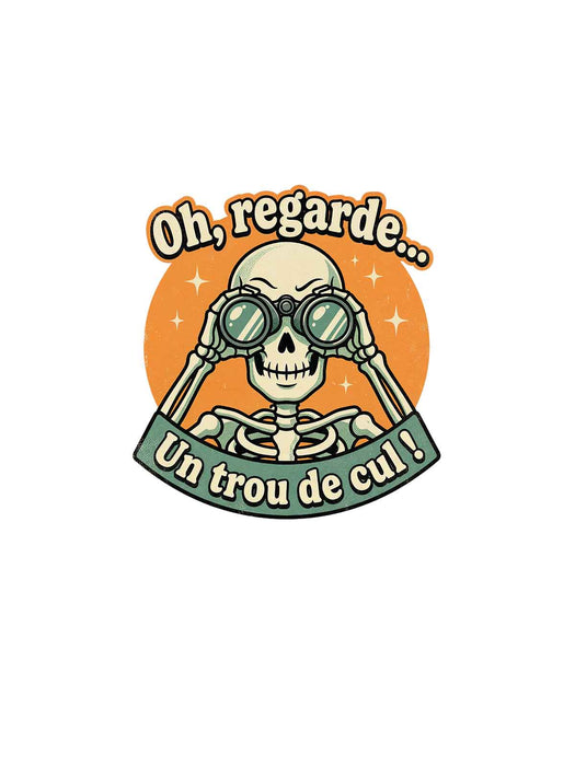 Oh regarde un trou de cul - Coton Ouaté Unisexe