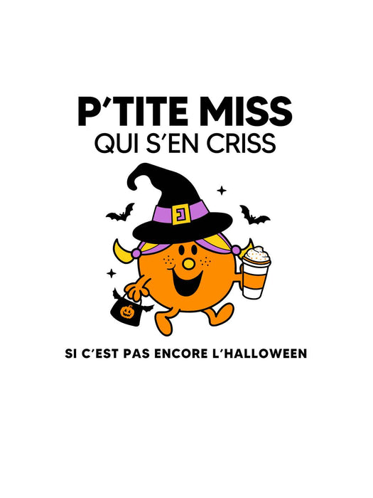 P'tite miss qui s'en criss si c'est pas encore l'halloween - Coton Ouaté Unisexe