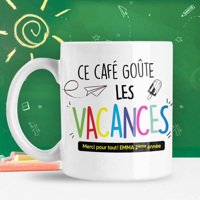 TASSE - Ce café goûte les Vacances