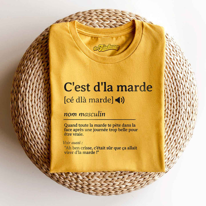 C'est d'la marde [cé dlà marde] - T-Shirt