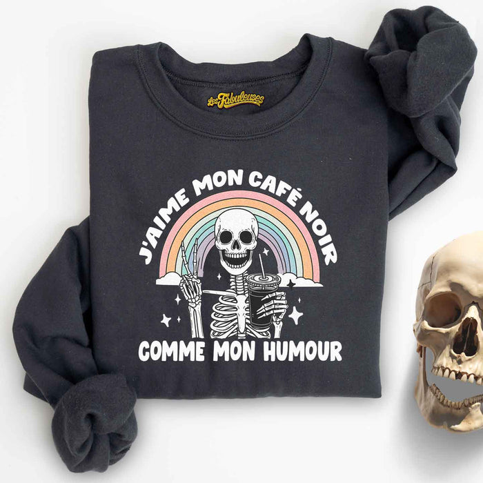 J'aime mon café noir comme mon humour - Coton Ouaté Unisexe