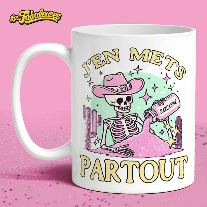 Tasse - J'en mets partout