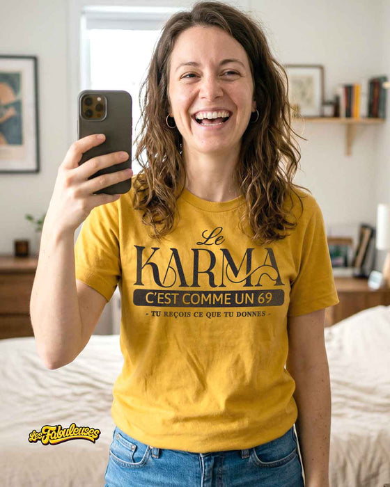 Le Karma c'est comme un 69 - T-Shirt