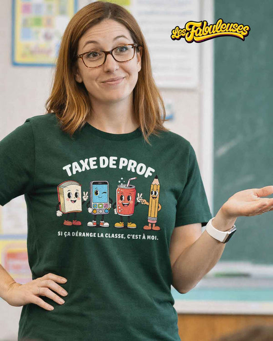 Taxe de Prof - T-Shirt