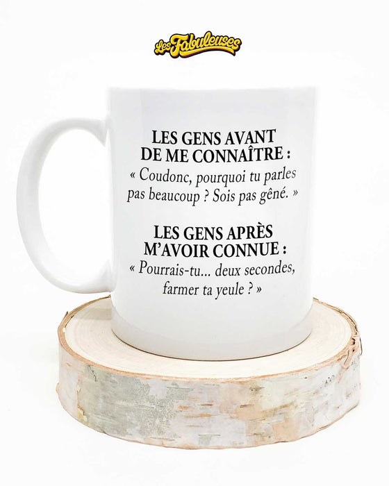 Les gens avant de me connaître - Tasse