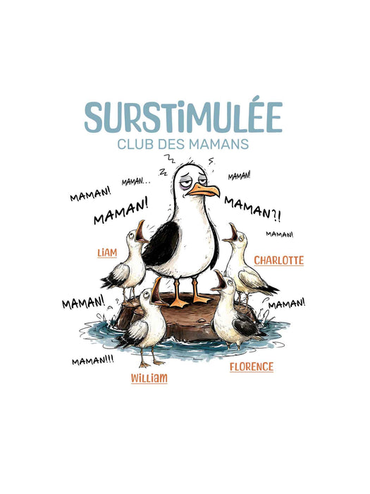 Surstimulée Club des Mamans- T-Shirt