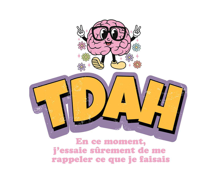 TDAH - Coton Ouaté Unisexe