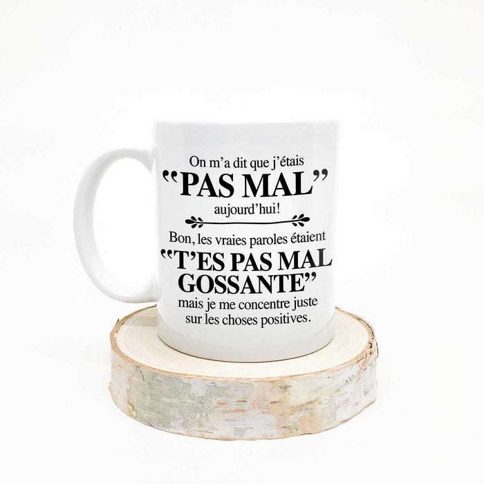 TASSE - On m'a dit que j'étais pas mal aujourd'hui