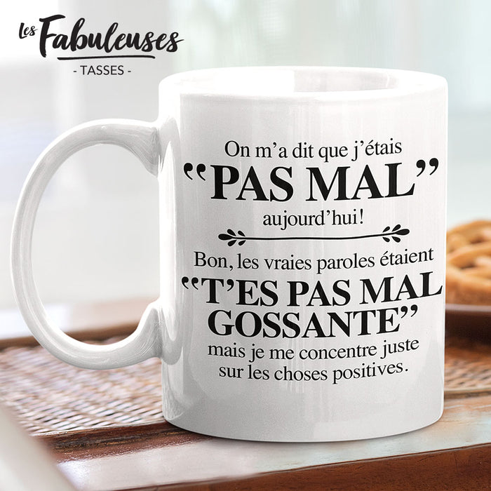 TASSE - On m'a dit que j'étais pas mal aujourd'hui